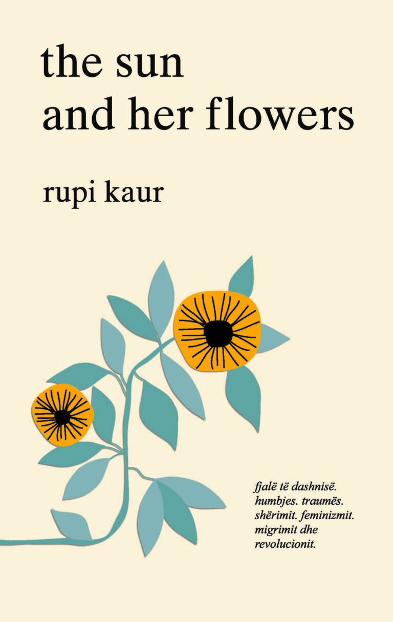 THE SUN AND HER FLOWERS