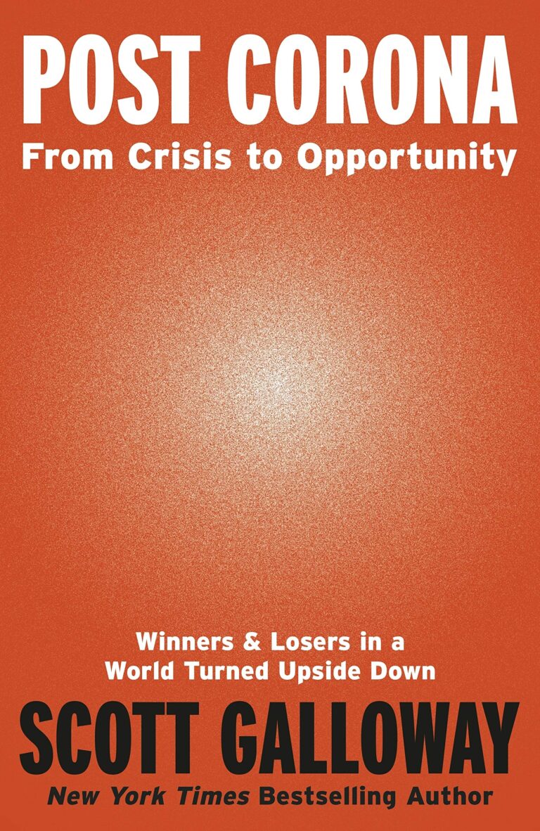 POST CORONA: From Crisis to Opportunity